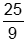 twenty five ninths