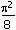 pi squared over eight newtons