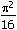 pi squared over sixteen newtons