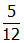 five over twelve