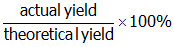 fraction actual yield over theoretical yield multiplied by 100%