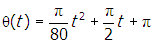 theta of t equals pi over eighty baseline t squared plus pi over two baseline t plus pi 