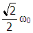 square root of two over two omega subscript zero