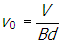 v subscript zero equals start fraction numerator v denominator b d end fraction